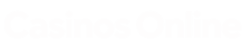 Casinos Online